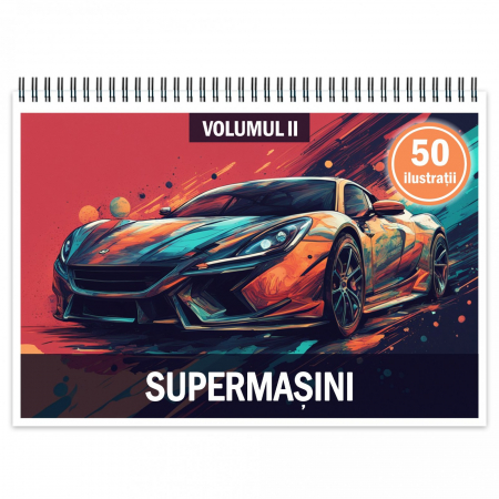 Carti de colorat cu masini si vehicule - Carte de colorat, 50 de ilustratii, Supermasini - Volumul II, 106 pagini