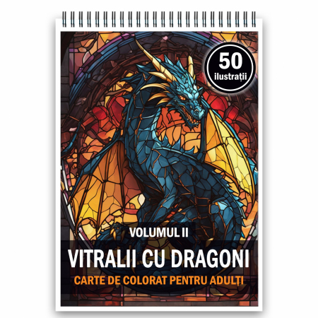 Carti de colorat cu Vitralii - Carte de colorat, 50 de ilustratii, Vitralii cu Dragoni - Volumul II, 106 pagini