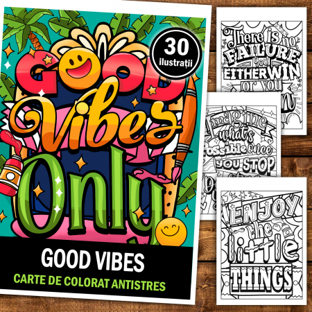 Carte de colorat antistres , 30 de ilustratii Good vibes, 66 pagini [1]