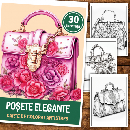 Carte de colorat antistres , 30 de ilustratii Posete Elegante, 66 pagini [1]