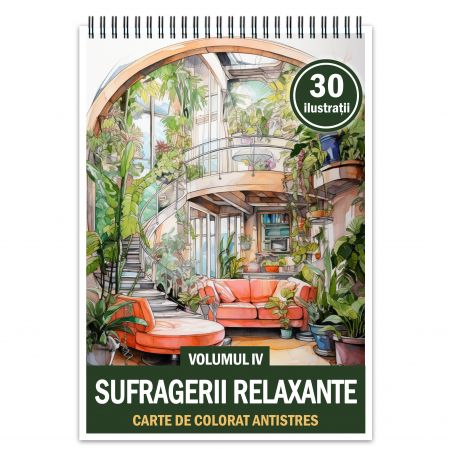 Carti de colorat antistres pentru adulti - Carte de colorat antistres , 30 de ilustratii Sufragerii relaxante - Volumul IV, 66 pagini
