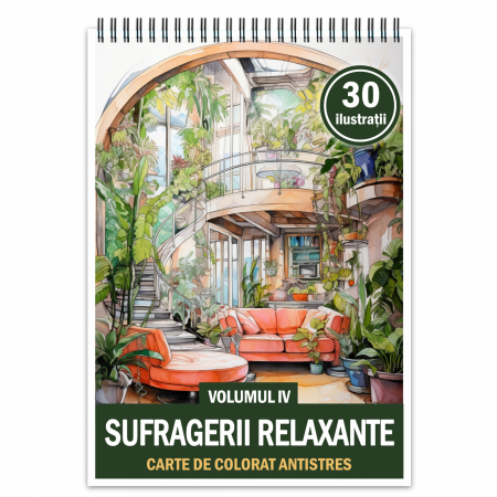 Carti de colorat antistres pentru adulti - Carte de colorat antistres , 30 de ilustratii Sufragerii relaxante - Volumul IV, 66 pagini