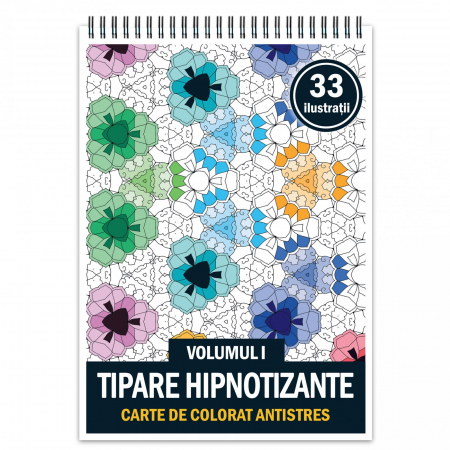 Carti de colorat cu tipare - Carte de colorat antistres, 33 de ilustratii Tipare Hipnotizante