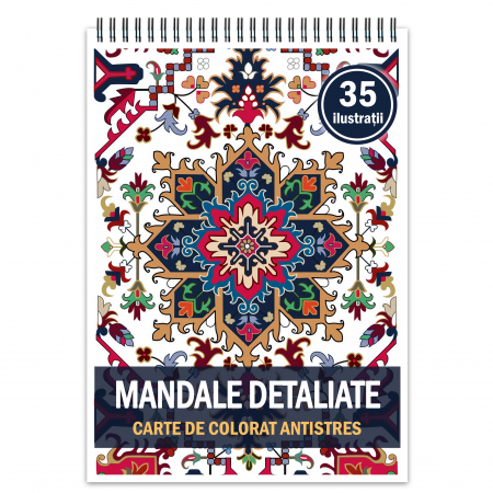 Carti de colorat cu mandale - Carte de colorat antistres, 35 de ilustratii Mandale Detaliate