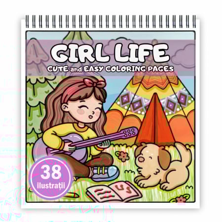 Carti de colorat Cute & Hygge - Carte de colorat antistres , 38 de ilustratii Girl Life, 82 pagini