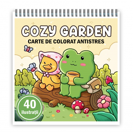 Carti de colorat Cute & Hygge - Carte de colorat antistres , 40 de ilustratii Cozy Garden, 96 pagini