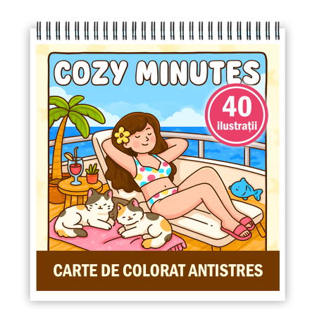 Carti de colorat antistres pentru adulti - Carte de colorat antistres , 40 de ilustratii Cozy Minutes, 86 pagini