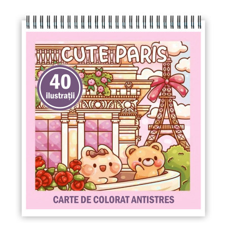 Carti de colorat antistres pentru adulti - Carte de colorat antistres , 40 de ilustratii Cute Paris, 86 pagini