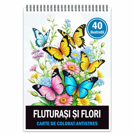 Carti de colorat cu Animale - Carte de colorat antistres , 40 de ilustratii Fluturasi si Flori, 96 pagini
