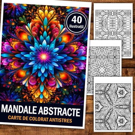 Carte de colorat antistres, 40 de ilustratii Mandala Abstracte [1]