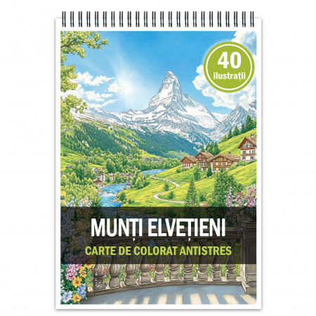 Carti de colorat cu peisaje - Carte de colorat antistres , 40 de ilustratii Munti Elvetieni, 86 pagini