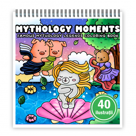 Carti de colorat antistres pentru adulti - Carte de colorat antistres , 40 de ilustratii Mythology Moments, 86 pagini