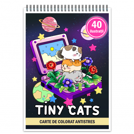 Carti de colorat antistres pentru adulti - Carte de colorat antistres , 40 de ilustratii Tiny Cats, 86 pagini