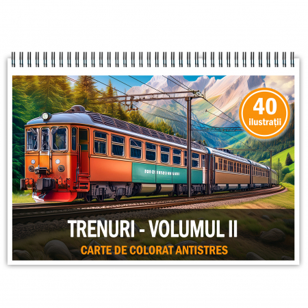Carti de colorat cu masini si vehicule - Carte de colorat antistres , 40 de ilustratii Trenuri - Volumul II, 86 pagini