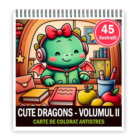 Carti de colorat pentru copii - Carte de colorat antistres , 45 de ilustratii Cute Dragons - Volumul II, 96 pagini
