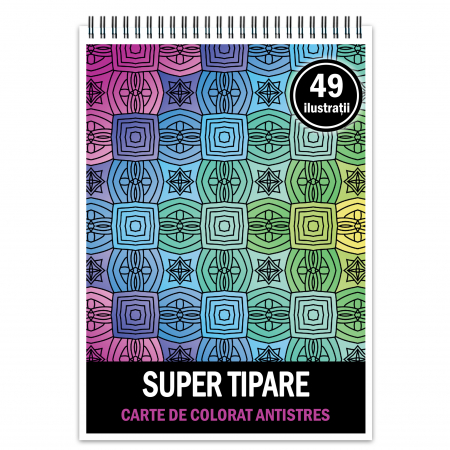 Carti de colorat cu tipare - Carte de colorat antistres, 49 de ilustratii Super Tipare