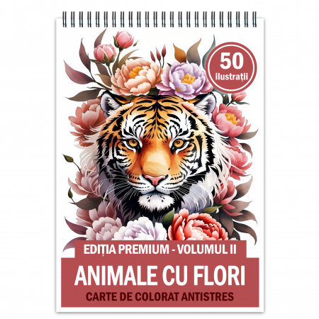 Carti de colorat cu Animale - Carte de colorat antistres, 50 de ilustratii Animale cu Flori - Editia Premium - Volumul II