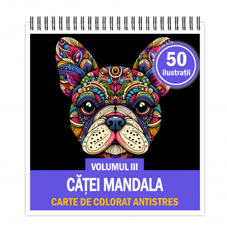 Carti de colorat cu mandale de animale - Carte de colorat antistres , 50 de ilustratii Catei Mandala - Volumul III, 106 pagini