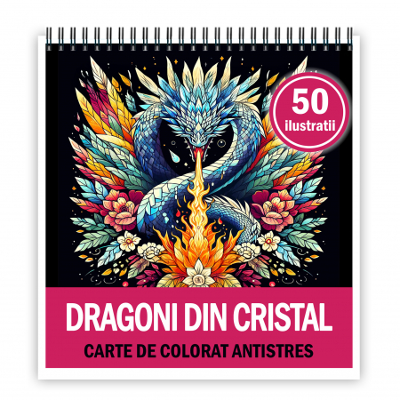 Carti de colorat cu Animale si Creaturi Fantastice - Carte de colorat antistres , 50 de ilustratii Dragoni din Cristal, 106 pagini