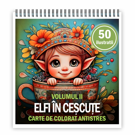 Carti de colorat cu diverse personaje - Carte de colorat antistres , 50 de ilustratii Elfi in Cescute - Volumul II, 106 pagini