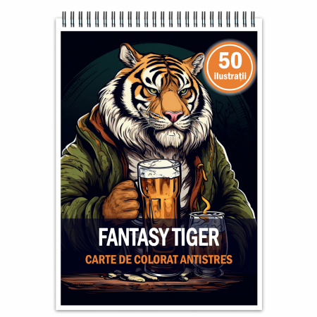 Carti de colorat antistres pentru adulti - Carte de colorat antistres , 50 de ilustratii Fantasy Tiger, 106 pagini