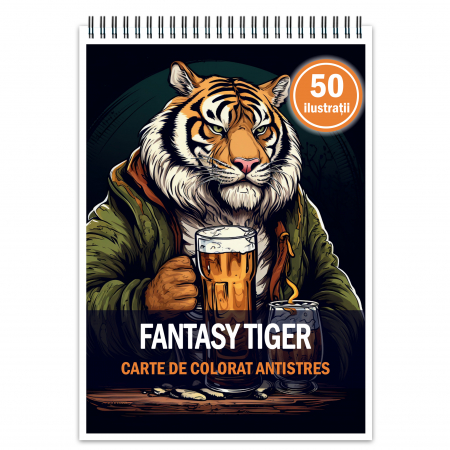 Carti de colorat cu Animale - Carte de colorat antistres , 50 de ilustratii Fantasy Tiger, 106 pagini