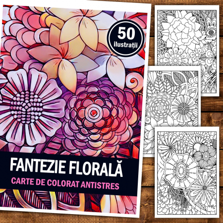 Carte de colorat antistres, 50 de ilustratii Fantezie Florala [1]