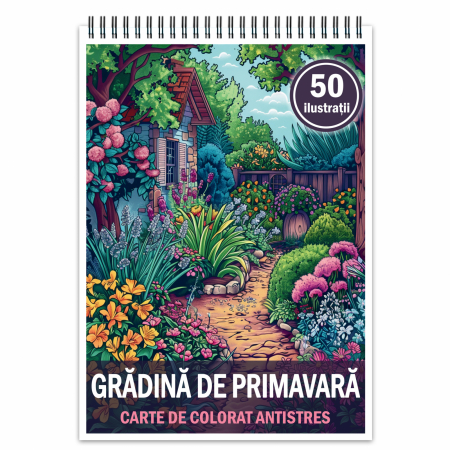 Carti de colorat antistres pentru adulti - Carte de colorat antistres , 50 de ilustratii Gradina de primavara, 106 pagini