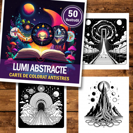Carte de colorat antistres , 50 de ilustratii Lumi Abstracte, 106 pagini [1]