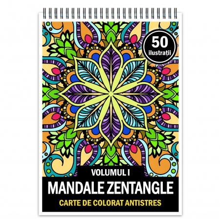 Carti de colorat cu mandale - Carte de colorat antistres, 50 de ilustratii Mandale Zentangle - Volumul I