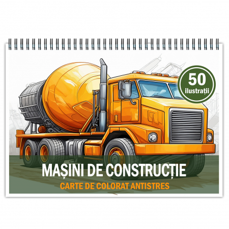 Carti de colorat cu masini si vehicule - Carte de colorat antistres , 50 de ilustratii Masini de Constructie, 106 pagini