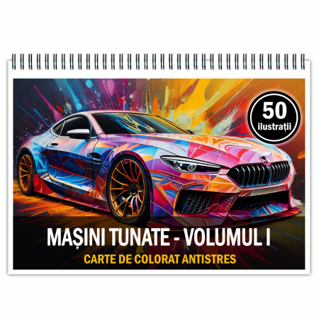 Carti de colorat cu masini si vehicule - Carte de colorat antistres , 50 de ilustratii Masini Tunate - Volumul I, 106 pagini