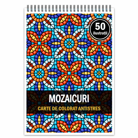 Carti de colorat cu tipare - Carte de colorat antistres , 50 de ilustratii Mozaicuri, 106 pagini
