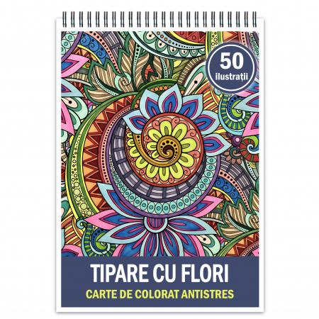 Carti de colorat cu tipare - Carte de colorat antistres, 50 de ilustratii Tipare cu Flori
