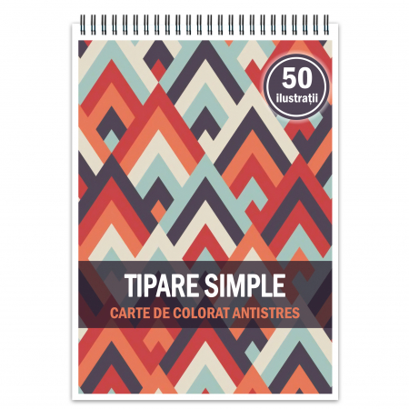 Carti de colorat cu tipare - Carte de colorat antistres, 50 de ilustratii Tipare Simple