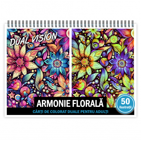 Carti de colorat antistres pentru adulti - Carte de colorat Dual Vision, 50x2 ilustratii cu Armonie Florala, 106 pagini