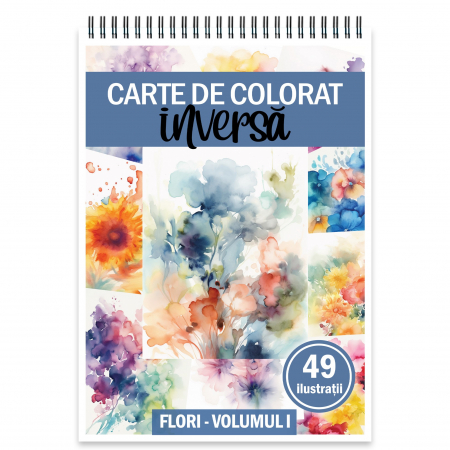 Carte de colorat inversa, 49 de ilustratii, Flori - Volumul I, 104 pagini [2]