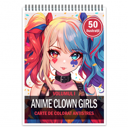 Carte de colorat pentru adulti, 50 de ilustratii, Anime Clown Girls, 106 pagini
