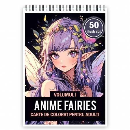 Fete Anime - Carte de colorat pentru adulti, 50 de ilustratii, Anime Fairies - Volumul I, 106 pagini