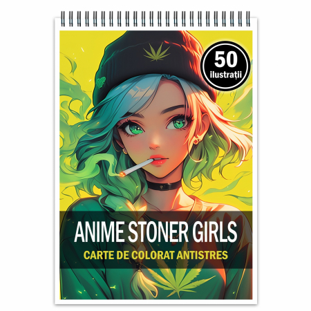 Carti de colorat antistres pentru adulti - Carte de colorat pentru adulti, 50 de ilustratii Anime Stoner Girls, 106 pagini