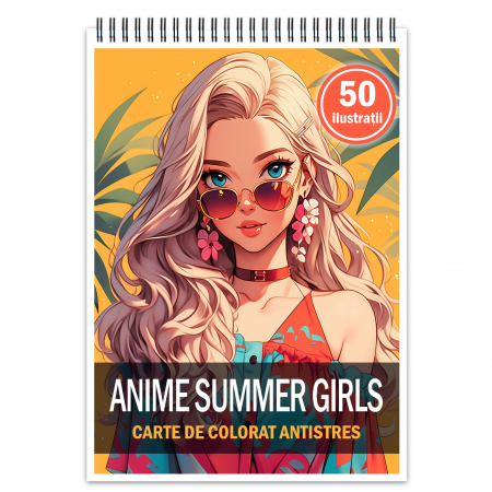 Fete Anime - Carte de colorat pentru adulti, 50 de ilustratii, Anime Summer Girls, 106 pagini