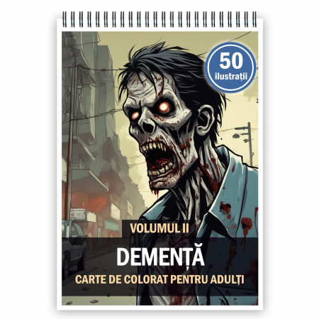 Carti de colorat antistres pentru adulti - Carte de colorat pentru adulti, 50 de ilustratii, Dementa - Volumul II, 106 pagini