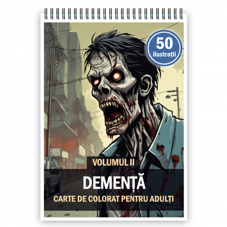 Carti de colorat Horror - Carte de colorat pentru adulti, 50 de ilustratii, Dementa - Volumul II, 106 pagini
