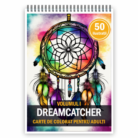 Carti de colorat antistres pentru adulti - Carte de colorat pentru adulti, 50 de ilustratii, Dreamcatcher - Volumul I, 106 pagini