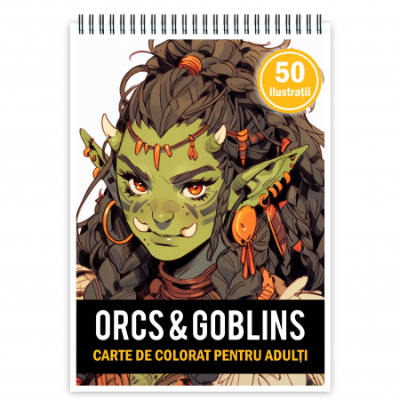 Carti de colorat cu Anime / Personaje - Carte de colorat pentru adulti, 50 de ilustratii, Orcs and Goblin, 106 pagini
