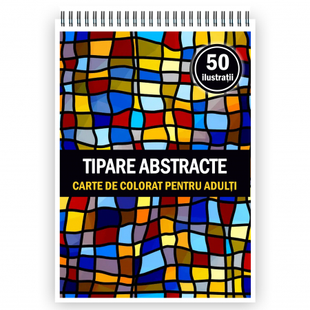 Carti de colorat cu tipare - Carte de colorat pentru adulti, 50 de ilustratii, Tipare Abstracte, 106 pagini
