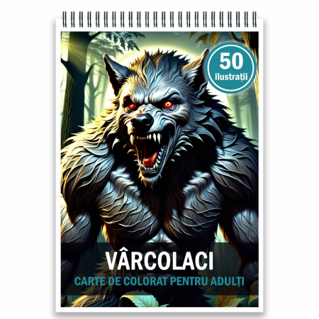 Carti de colorat pentru copii - Carte de colorat pentru adulti, 50 de ilustratii, Varcolaci, 106 pagini