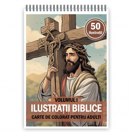 Carti de colorat pentru copii - Carte de colorat pentru copii, 50 de ilustratii Biblice - Volumul I, 106 pagini