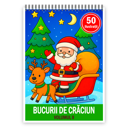 Carti de colorat pentru copii - Carte de colorat pentru copii , 50 de ilustratii Bucurii de Craciun - Volumul II, 106 pagini