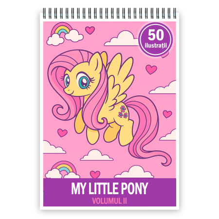 Carti de colorat pentru copii - Carte de colorat pentru copii , 50 de ilustratii My Little Pony - Volumul II, 106 pagini